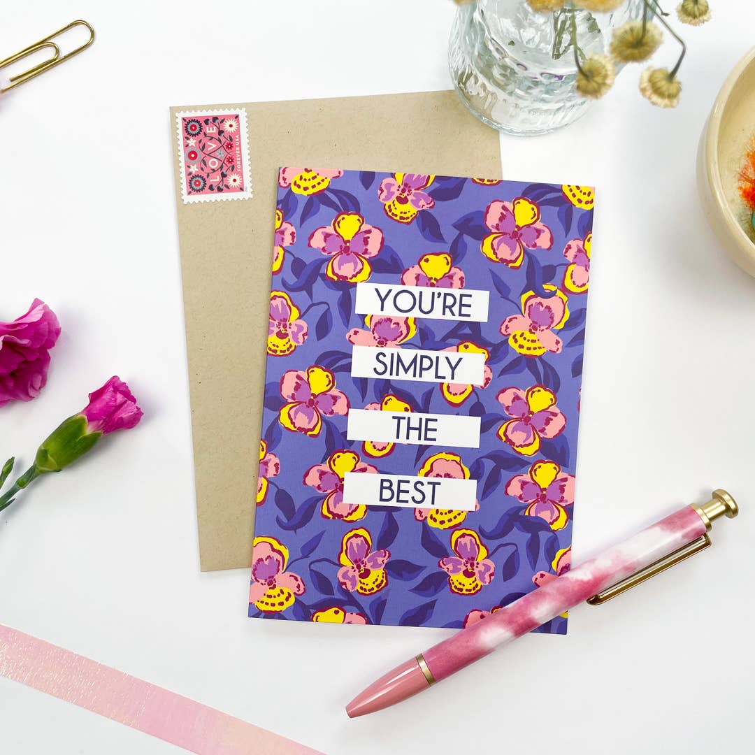 Simply The Best Floral Greeting Card