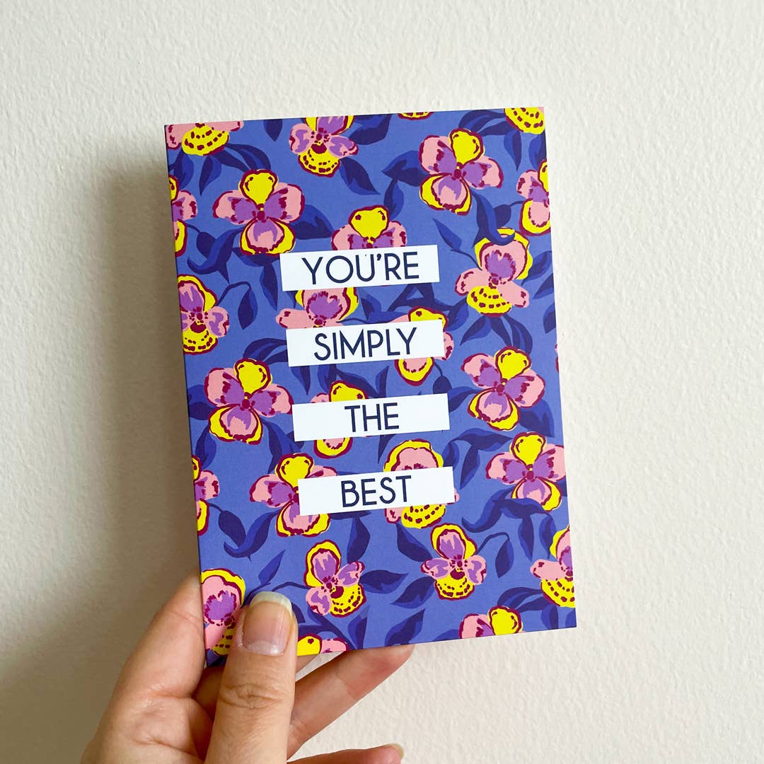 Simply The Best Floral Greeting Card
